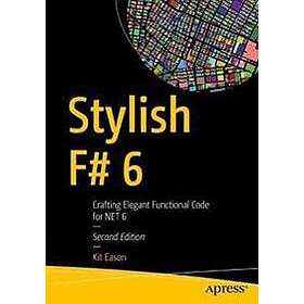 Kit Eason: Stylish F# 6