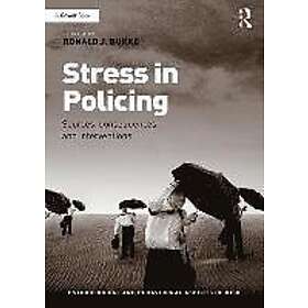 Ronald J Burke: Stress in Policing