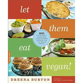 Dreena Burton: Let Them Eat Vegan!