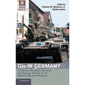 Jr Maulucci Thomas W: GIs in Germany