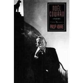 Philip Hoare: Noel Coward