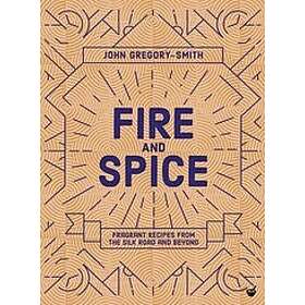 John Gregory-Smith: Fire &; Spice