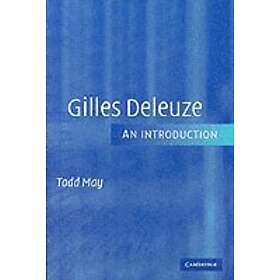 Todd May: Gilles Deleuze