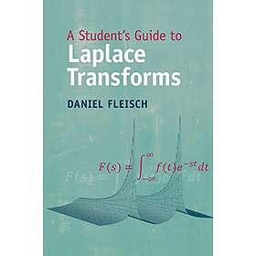 Daniel Fleisch: A Student's Guide to Laplace Transforms