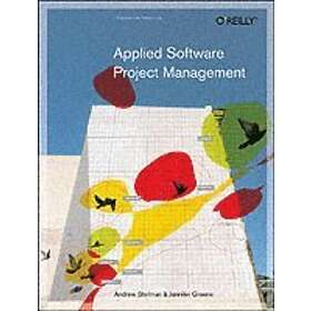 Andrew Stellman, Jennifer Greene: Applied Software Project Management