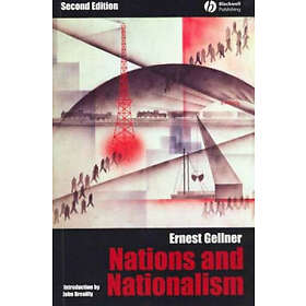 E Gellner: Nations and Nationalism 2e