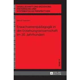 Werner Naumann, Christa Uhlig: Erwachsenenpaedagogik in Der Erziehungswissenscha