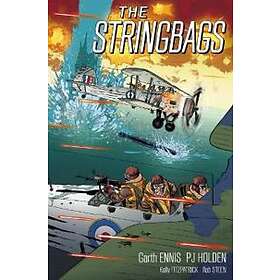 Garth Ennis: The Stringbags