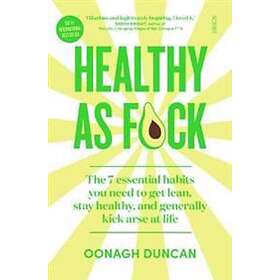 Oonagh Duncan: Healthy As F*ck