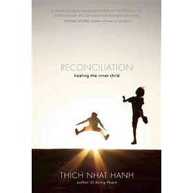 Thich Nhat Hanh: Reconciliation