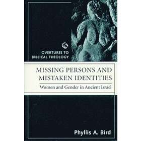 Phyllis A Bird: Missing Persons and Mistaken Identities