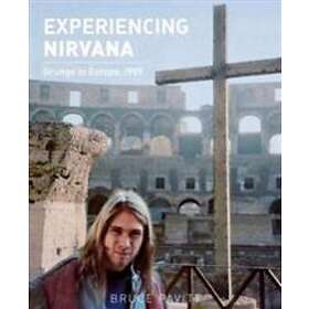 Bruce Pavitt: Experiencing Nirvana