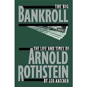 Leo Katcher: The Big Bankroll