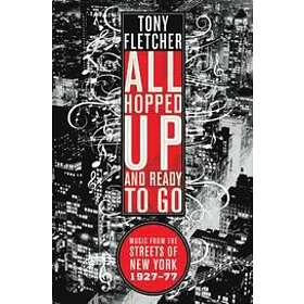 Tony Fletcher: All Hopped Up and Ready to Go