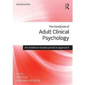 Alan Carr, Muireann McNulty: The Handbook of Adult Clinical Psychology