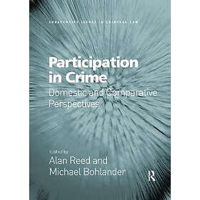 Alan Reed, Michael Bohlander: Participation in Crime