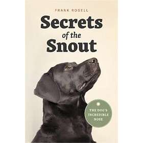 Frank Rosell: Secrets of the Snout