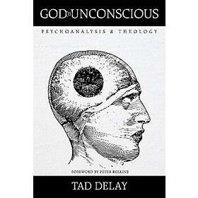 Tad Delay: God Is Unconscious