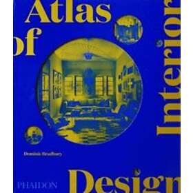 Dominic Bradbury: Atlas of Interior Design