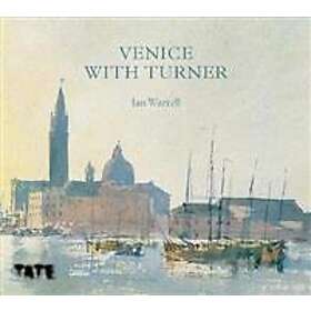 Ian Warrell: Venice with Turner