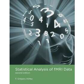 F Gregory Ashby: Statistical Analysis of fMRI Data