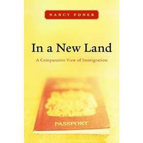Nancy Foner: In a New Land