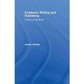 James Hartley: Academic Writing and Publishing