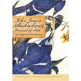 John James Audubon, Daniel Patterson: John James Audubon's Journal of 1826