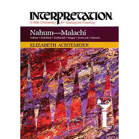 Elizabeth Achtemeier: Nahum--Malachi