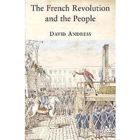 Dr David Andress: The French Revolution and the People