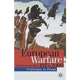 Jeremy Black: European Warfare 1815-2000