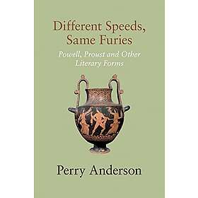 Perry Anderson: Different Speeds, Same Furies