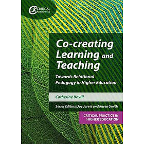 Catherine Bovill, Joy Jarvis, Karen Smith: Co-creating Learning and Teaching