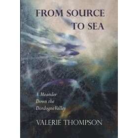 Valerie Thompson: From Source to Sea