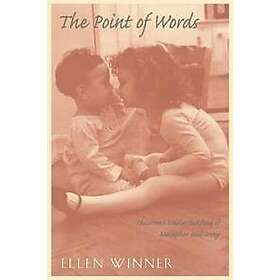 Ellen Winner: The Point of Words
