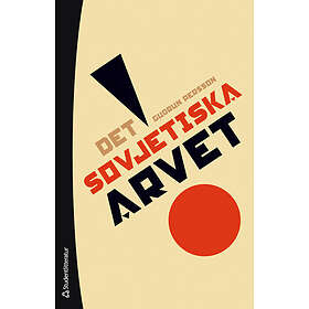 Gudrun Persson: Det sovjetiska arvet