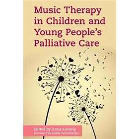 Anna Ludwig: Music Therapy in Children and Young People's Palliative Care