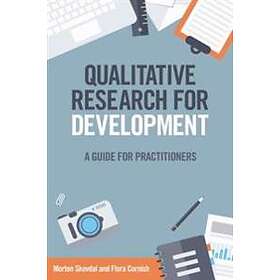 Morten Skovdal, Flora Cornish: Qualitative Research for Development