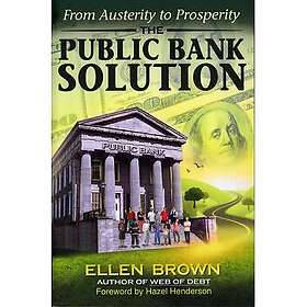 Ellen Hodgson Brown: The Public Bank Solution
