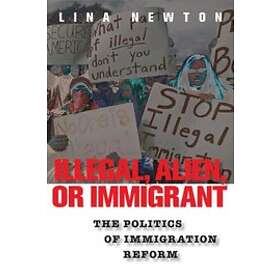 Lina Newton: Illegal, Alien, or Immigrant