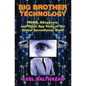 Axel Balthazar: Big Brother Technology