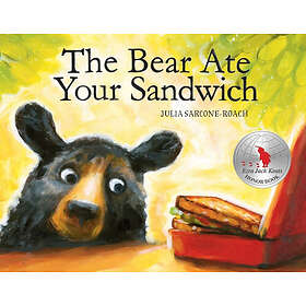 Julia Sarcone-Roach: The Bear Ate Your Sandwich