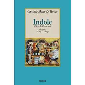 Clorinda Matto de Turner, Mary Berg G: Indole