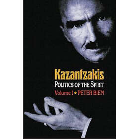 Peter Bien: Kazantzakis, Volume 1