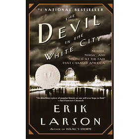 Erik Larson: Devil In The White City