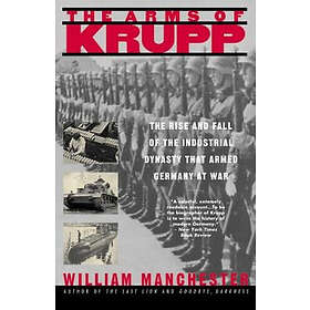 William Manchester: The Arms of Krupp