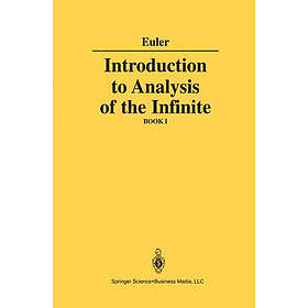 Leonhard Euler: Introduction to Analysis of the Infinite