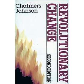 Chalmers Johnson: Revolutionary Change