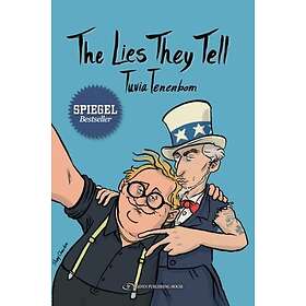 Tuvia Tenenbom: Lies They Tell