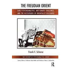 Frank F Scherer: The Freudian Orient